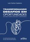 Livro - Transformando Desafios em Oportunidades