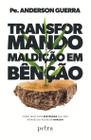 Livro - Transformando maldição em benção