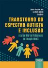Livro - Transtorno do Espectro Autista e Inclusão