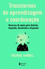 Livro - Transtornos de aprendizagem e coordenação