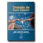 Livro Tratado de Cura Interior - José Augusto Nasser - Canção nova