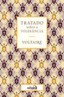Livro - Tratado sobre a Tolerância - Voltaire