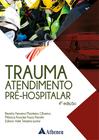 Livro - Trauma Atendimento Pré-Hospitalar 4 ed