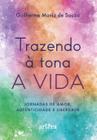 Livro - Trazendo à tona a vida