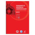 Livro - Treinamento de emergências cardiovasculares da Sociedade Brasileira de Cardiologia