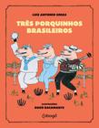 Livro - Três porquinhos brasileiros