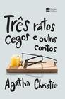 Livro - Três ratos cegos e outros contos