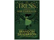 Livro Tress A Garota do Mar Esmeralda Projeto Secreto #1 Brandon Sanderson
