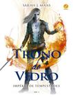 Livro - Trono de Vidro: Império de Tempestades (Vol. 5)