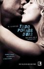 Livro - Tudo por nós dois (Vol. 3 Trilogia Bad Boys)