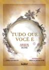 Livro - Tudo que você é