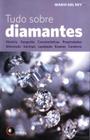 Livro - Tudo sobre diamantes