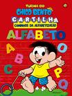 Livro - Turma do Chico Bento Caminhos da Alfabetização - Alfabeto