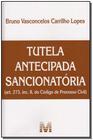 Livro - Tutela antecipada sancionatória - 1 ed./2006