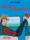 Livro - Ulisses sabe escolher