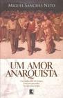 Livro - Um amor anarquista