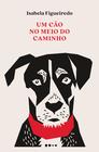 Livro - Um cão no meio do caminho