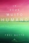 Livro - Um Deus muito humano