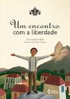 Livro - Um encontro com a liberdade