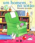 Livro - Um homem no sótão