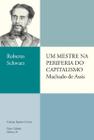 Livro - Um mestre na periferia do capitalismo