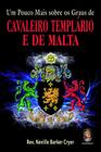 Livro - Um pouco mais sobre os graus de Cavaleiro Templário e de Malta
