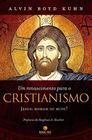 Livro - UM RENASCIMENTO PARA O CRISTIANISMO