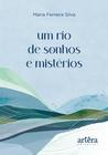 Livro - Um Rio de Sonhos e Mistérios