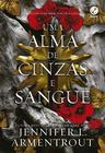 Livro - Uma alma de cinzas e sangue (Vol. 5 Sangue e Cinzas)