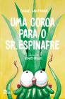 Livro - Uma coroa para o Sr. Espinafre