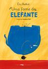 Livro - Uma fome de elefante