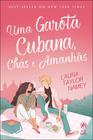 Livro - Uma garota cubana, chás e amanhãs