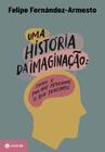 Livro - Uma história da imaginação