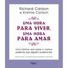 Livro - Uma hora para viver, uma hora para amar