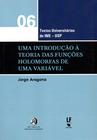 Livro - Uma Introdução à Teoria das Funções Holomorfas de uma Variável