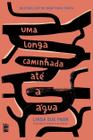 Livro - Uma longa caminhada até a água