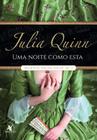 Livro Uma Noite Como Esta (Quarteto Smythe-Smith – Livro 2) Julia Quinn