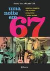 Livro - Uma noite em 67