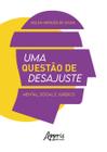 Livro - Uma Questão de Desajuste