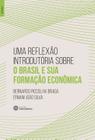 Livro - Uma reflexão introdutória sobre o Brasil e sua formação econômica