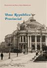 Livro - Uma república provincial