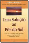 Livro - Uma Solucao Ao Por-Do-Sol - CULTRIX