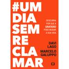 Livro - #umdiasemreclamar