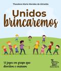 Livro - Unidos brincaremos