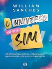 Livro - Universo So Diz Sim, O