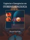 Livro - Urgências e Emergências em Otorrinolaringologia