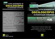 Livro Utilizando o Osciloscópio na Automação Industrial