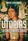 Livro - Utopias Latino-americanas