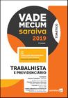 Livro - Vade Mecum Saraiva: Trabalhista e previdenciário - 3ª edição de 2019