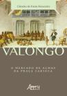 Livro - Valongo: o mercado de almas da praça carioca